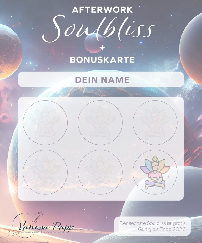 Bonuskarte - Afterwork Soulbliss Bonuskarte für Afterwork Soulbliss mit Platz für Stempel und Namen.